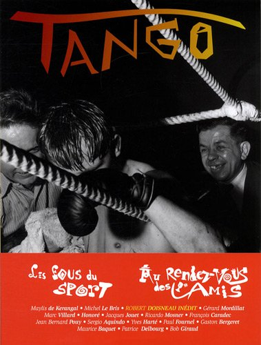 Tango, n° 4. Les fous du sport