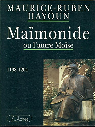 Maïmonide ou L'autre Moïse