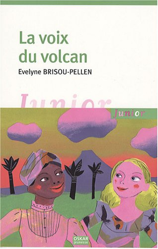 La voix du volcan