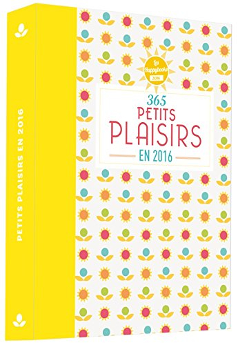 365 jours de petits plaisirs en 2016