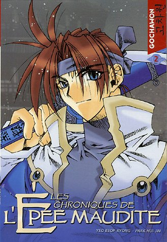 Les chroniques de l'épée maudite. Vol. 2