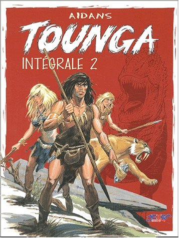 Tounga : intégrale. Vol. 2