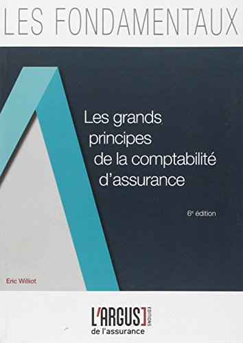 Les grands principes de la comptabilité d'assurance