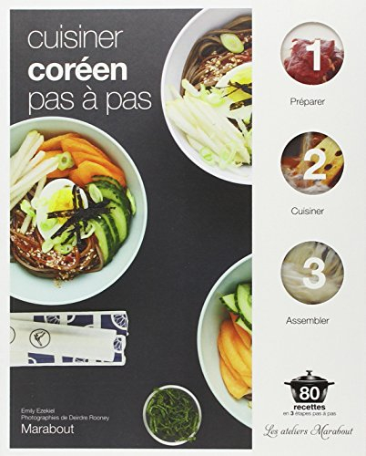 Cuisiner coréen pas à pas