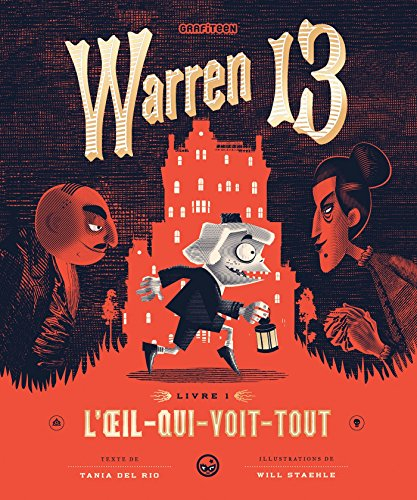 Warren 13. Vol. 1. L'oeil-qui-voit-tout