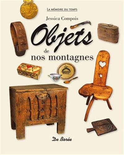 Objets de nos montagnes