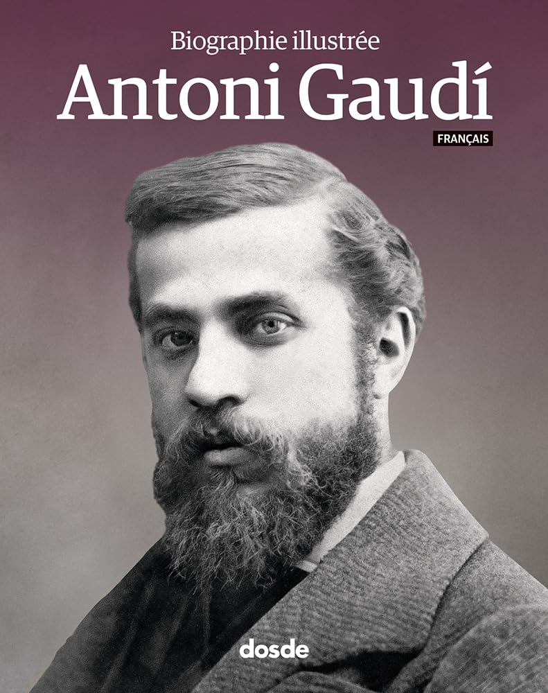 Biografía Ilustrada de Antoni Gaudí (Frances)