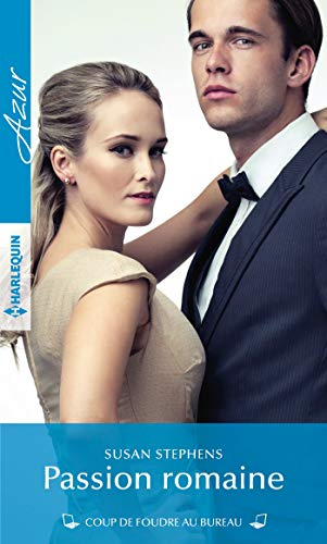 Passion romaine : coup de foudre au bureau