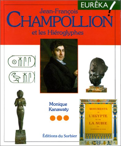 Jean-François Champollion et les hiéroglyphes