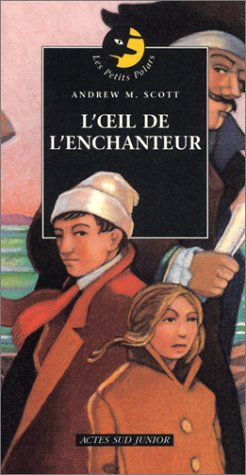L'oeil de l'enchanteur