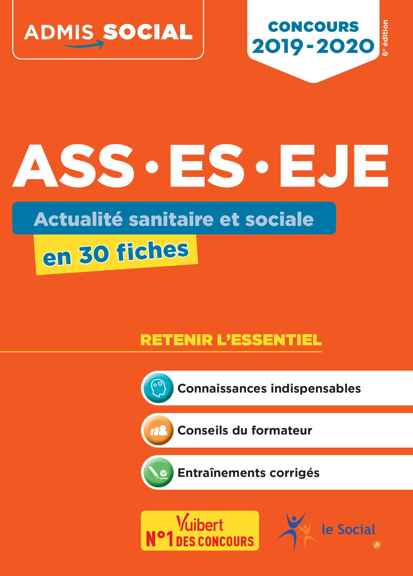 ASS, ES, EJE : actualité sanitaire et sociale en 30 fiches : concours 2019-2020