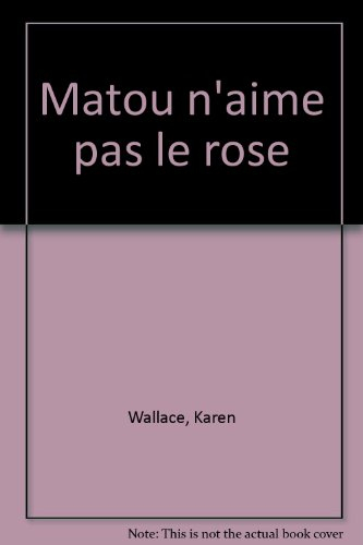 Matou n'aime pas le rose