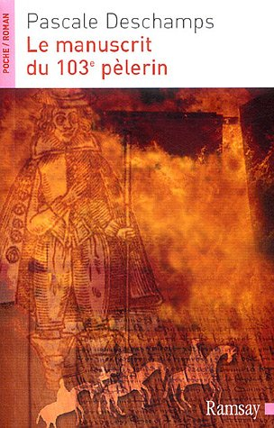 Le manuscrit du 103e pèlerin