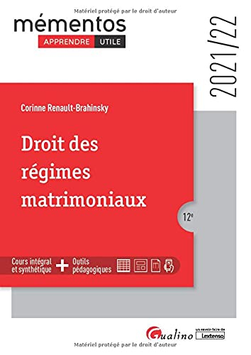Droit des régimes matrimoniaux : cours intégral et synthétique + outils pédagogiques : 2021-2022