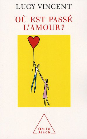 Où est passé l'amour ?