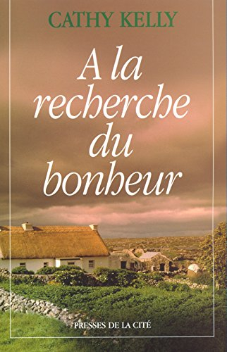 A la recherche du bonheur