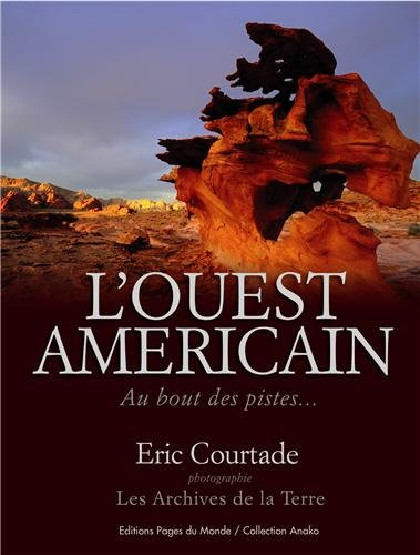 L'Ouest américain : au bout des pistes