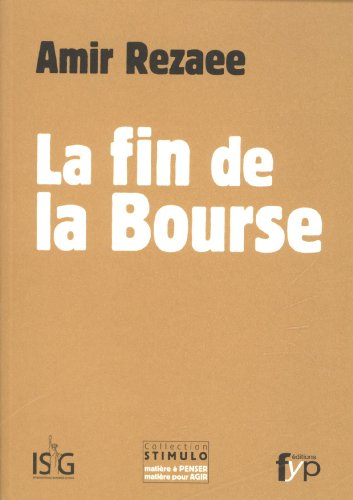 La fin de la Bourse