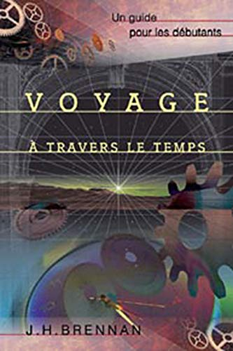 Voyage à travers le temps : un guide pour les débutants