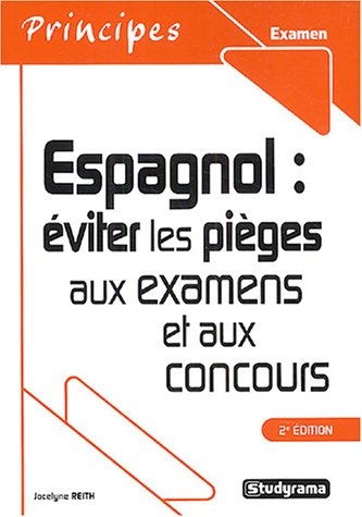 Espagnol : éviter les pièges aux examens et aux concours