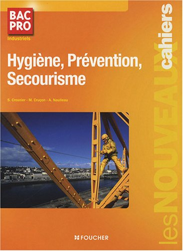 Hygiène, prévention, secourisme, bac pro industriels