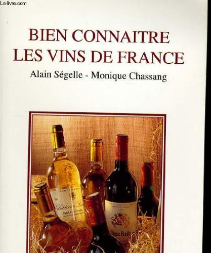 Bien connaître les vins de France