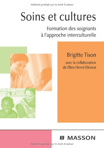Soins et cultures : formation des soignants à l'approche interculturelle