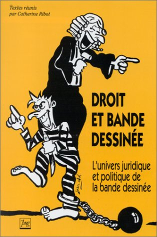 Droit et BD : l'univers juridique et politique de la bande dessinée