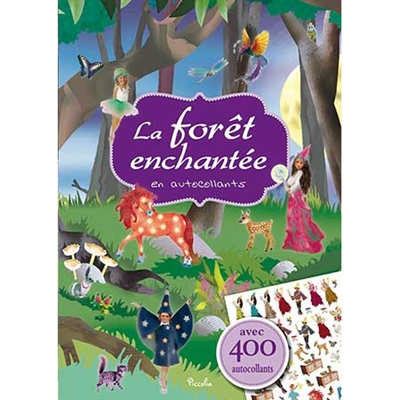 La forêt enchantée