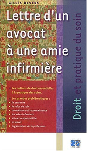 Lettre d'un avocat à une amie infirmière : les notions de droit essentielles à la pratique des soins