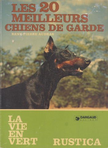 Les Vingt meilleurs chiens de garde