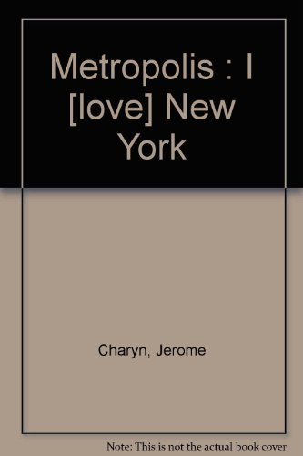 Metropolis : I love New York