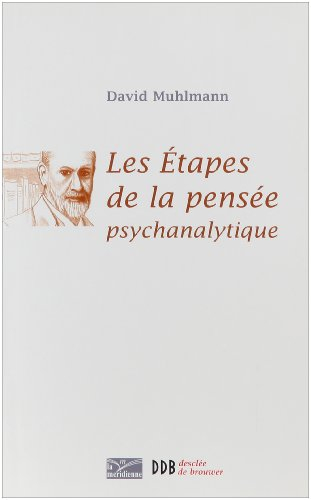 Les étapes de la pensée psychanalytique