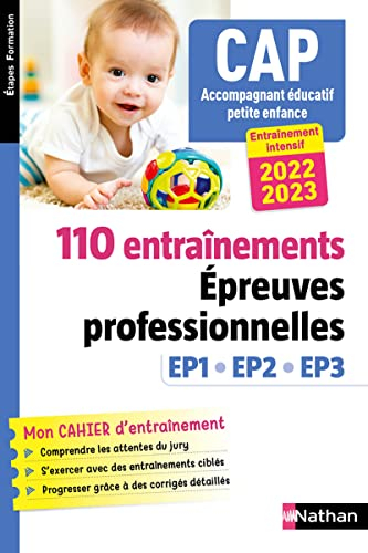 110 entraînements, épreuves professionnelles EP1, EP2, EP3 : CAP accompagnant éducatif petite enfanc