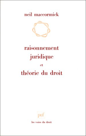 Raisonnement juridique et théorie du droit