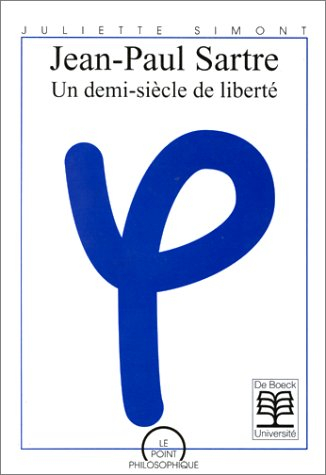 Jean-Paul Sartre : un demi-siècle de liberté
