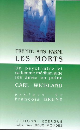 Trente ans parmi les morts