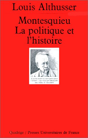 Montesquieu : la politique et l'histoire