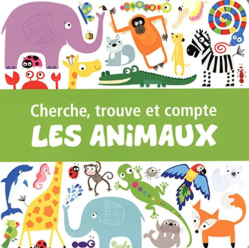 Les animaux : cherche, trouve et compte