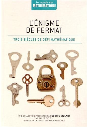 l'énigme de fermat : trois siècles de défi mathématique