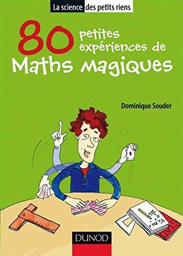 80 petites expériences de maths magiques