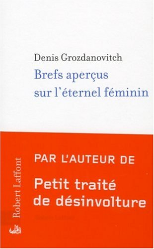 Brefs aperçus sur l'éternel féminin