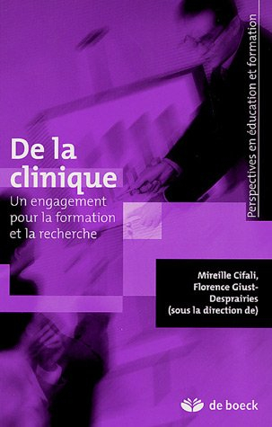 De la clinique : un engagement pour la formation et la recherche