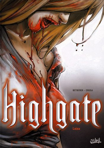 Highgate. Vol. 1. Luisa