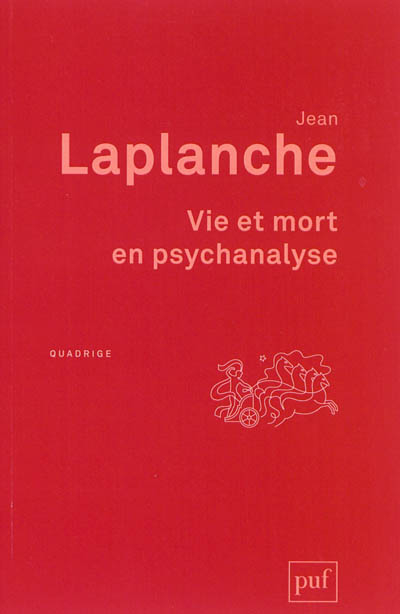 Vie et mort en psychanalyse