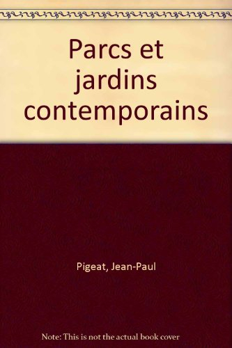 Parcs et jardins contemporains