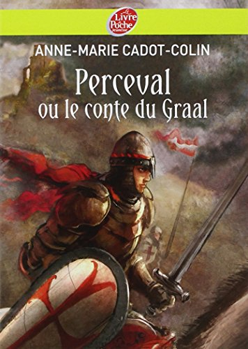 Perceval ou Le conte du Graal