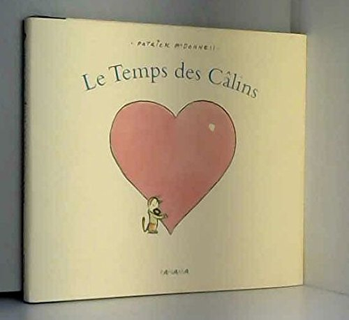 Le temps des câlins