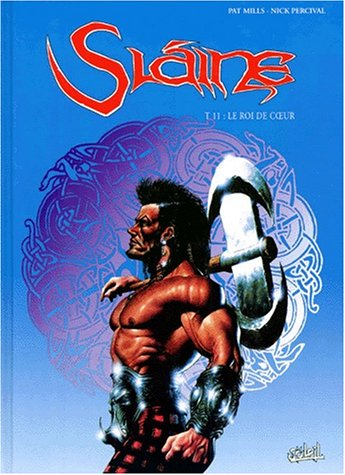 Slaine. Vol. 11. Le roi de coeur
