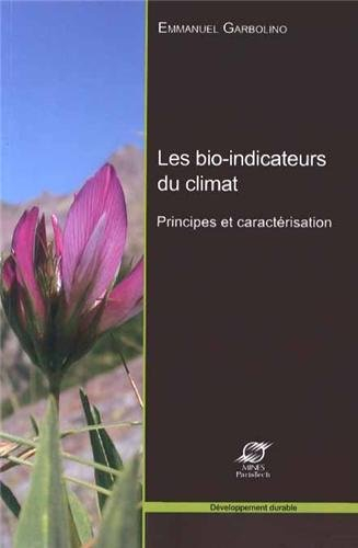 Les bio-indicateurs du climat : principes et caractérisation